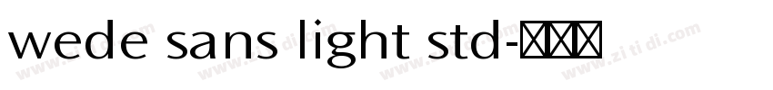 wede sans light std字体转换